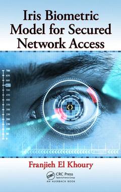 Couverture de l’ouvrage Iris Biometric Model for Secured Network Access