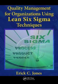 Couverture de l’ouvrage Quality Management for Organizations Using Lean Six Sigma Techniques