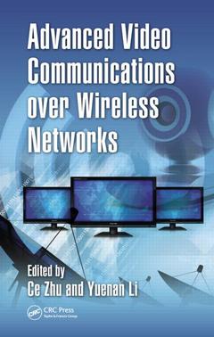 Couverture de l’ouvrage Advanced Video Communications over Wireless Networks