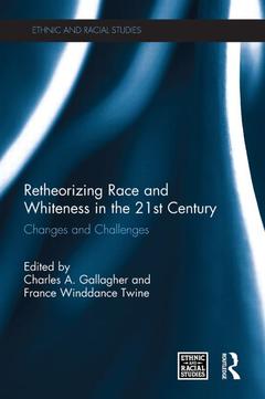 Couverture de l’ouvrage Retheorizing Race and Whiteness in the 21st Century