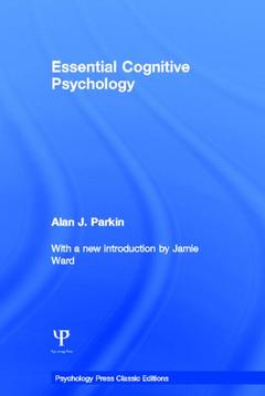 Couverture de l’ouvrage Essential Cognitive Psychology (Classic Edition)