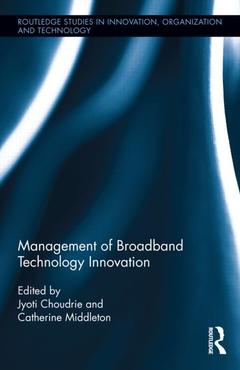 Couverture de l’ouvrage Management of Broadband Technology and Innovation