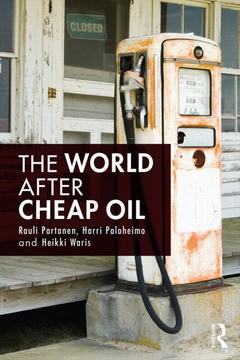 Couverture de l’ouvrage The World After Cheap Oil