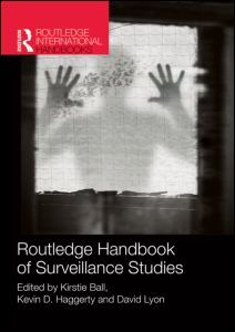 Couverture de l’ouvrage Routledge Handbook of Surveillance Studies