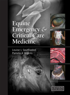 Couverture de l’ouvrage Equine Emergency and Critical Care Medicine