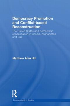 Couverture de l’ouvrage Democracy Promotion and Conflict-Based Reconstruction