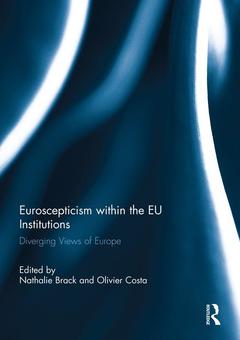 Couverture de l’ouvrage Euroscepticism within the EU Institutions