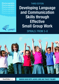 Couverture de l’ouvrage Developing Language and Communication Skills through Effective Small Group Work
