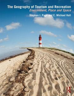 Cover of the book The Geography of Tourism and Recreation