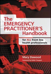 Couverture de l’ouvrage The Emergency Practitioner's Handbook