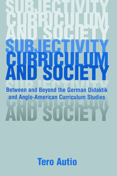 Couverture de l’ouvrage Subjectivity, Curriculum, and Society