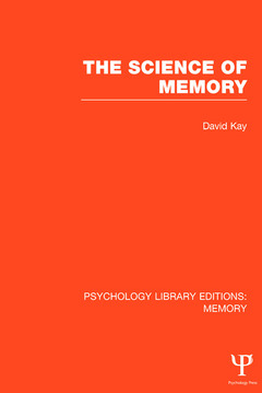 Couverture de l’ouvrage The Science of Memory (PLE: Memory)
