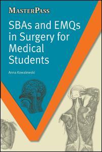Cover of the book SBAs and EMQs in Surgery for Medical Students
