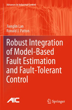 Couverture de l’ouvrage Robust Integration of Model-Based Fault Estimation and Fault-Tolerant Control
