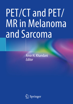 Couverture de l’ouvrage PET/CT and PET/MR in Melanoma and Sarcoma