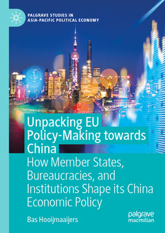Couverture de l’ouvrage Unpacking EU Policy-Making towards China
