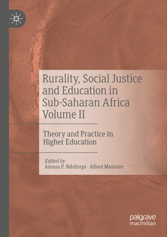 Couverture de l’ouvrage Rurality, Social Justice and Education in Sub-Saharan Africa Volume II