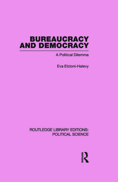 Cover of the book Bureaucracy and Democracy (Routledge Library Editions: Political Science Volume 7)