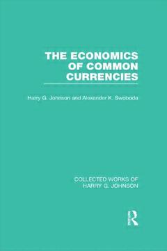 Couverture de l’ouvrage The Economics of Common Currencies