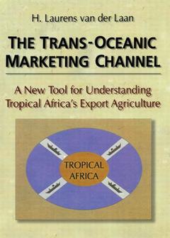Couverture de l’ouvrage The Trans-Oceanic Marketing Channel