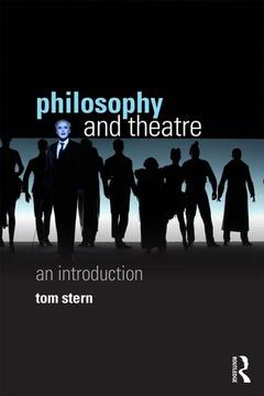 Cover of the book Philosophy and Theatre