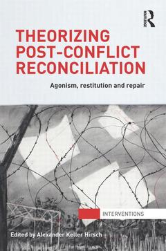 Couverture de l’ouvrage Theorizing Post-Conflict Reconciliation