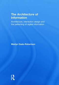 Couverture de l’ouvrage The Architecture of Information