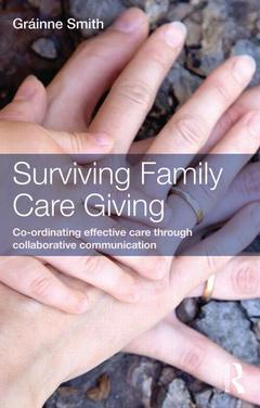 Couverture de l’ouvrage Surviving Family Care Giving