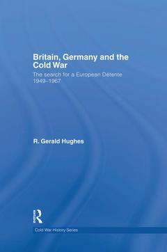 Couverture de l’ouvrage Britain, Germany and the Cold War