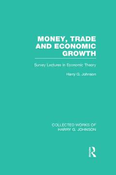 Couverture de l’ouvrage Money, Trade and Economic Growth