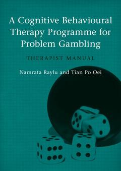 Couverture de l’ouvrage A Cognitive Behavioural Therapy Programme for Problem Gambling