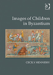 Cover of the book Images of Children in Byzantium