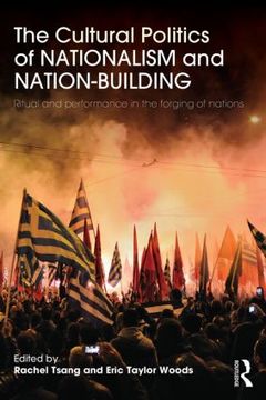 Couverture de l’ouvrage The Cultural Politics of Nationalism and Nation-Building