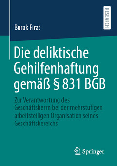 Couverture de l’ouvrage Die deliktische Gehilfenhaftung gemäß § 831 BGB
