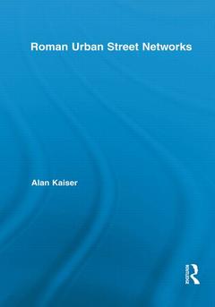 Couverture de l’ouvrage Roman Urban Street Networks