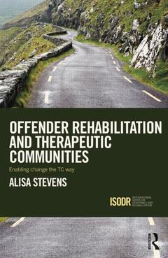 Couverture de l’ouvrage Offender Rehabilitation and Therapeutic Communities