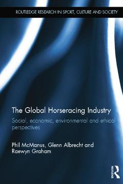 Couverture de l’ouvrage The Global Horseracing Industry