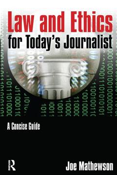 Couverture de l’ouvrage Law and Ethics for Today's Journalist