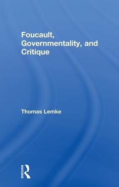 Couverture de l’ouvrage Foucault, Governmentality, and Critique