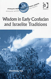 Couverture de l’ouvrage Wisdom in Early Confucian and Israelite Traditions