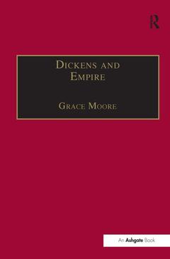 Couverture de l’ouvrage Dickens and Empire