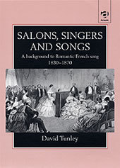Cover of the book Salons, Singers and Songs