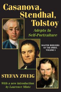 Couverture de l’ouvrage Casanova, Stendhal, Tolstoy: Adepts in Self-Portraiture