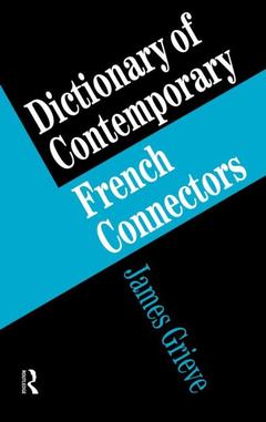 Couverture de l’ouvrage A Dictionary of French Connectors
