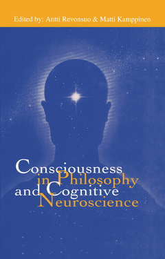 Couverture de l’ouvrage Consciousness in Philosophy and Cognitive Neuroscience