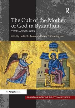 Cover of the book The Cult of the Mother of God in Byzantium
