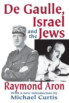 Couverture de l’ouvrage De Gaulle, Israel and the Jews