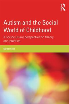 Couverture de l’ouvrage Autism and the Social World of Childhood