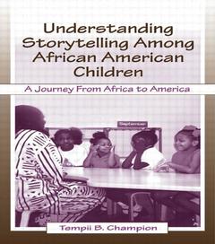 Couverture de l’ouvrage Understanding Storytelling Among African American Children