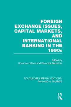 Cover of the book Foreign Exchange Issues, Capital Markets and International Banking in the 1990s (RLE Banking & Finance)
